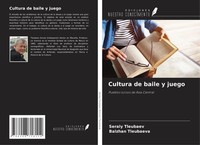 Seraly Tleubaev (U. A.) | Cultura De Baile Y Juego | Taschenbuch | Spanisch