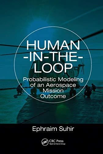 Suhir - Human-in-the-Loop  Probabilistic Modeling of an Aerospace Mis - S9000z