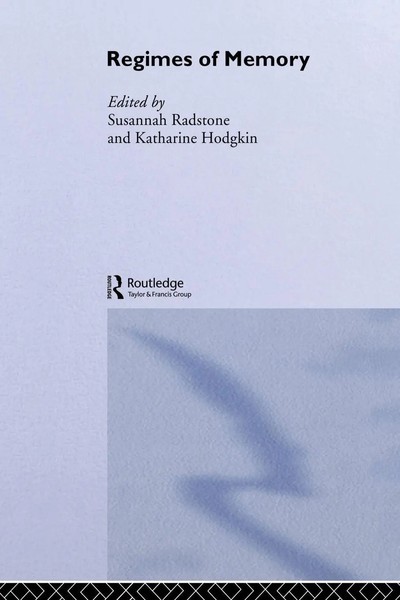 Regimes Of Memory Katharine Hodgkin (U. A.) Taschenbuch Englisch 2011 Routledge-image