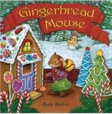 Gingerbread Mouse by Katy Bratun NEW Paperback PreK-K
