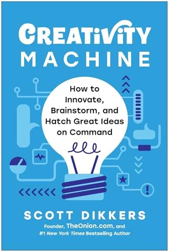 Creativity Machine by Scott Dikkers (Hardback Book) - Image 7