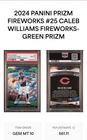 2024 Panini Prizm Fireworks Caleb Williams #25 Green Ice PSA 10