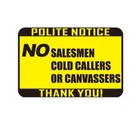 NO COLD CALLERS CANVASSER SALESMAN STICKER SALES PEOPLE VINYL WARNING SIGN LABEL
