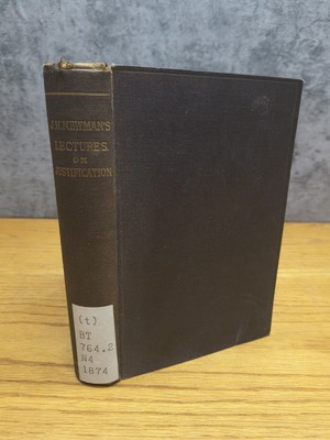 Lectures on the doctrine of justification Newman, John Henry 1874 Third Edition