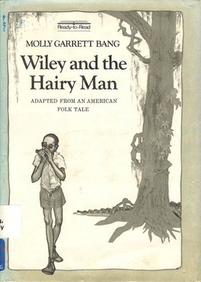 Wiley and the Hairy Man: Adapted from an American Folk Tale (Ready-to-Read) ...