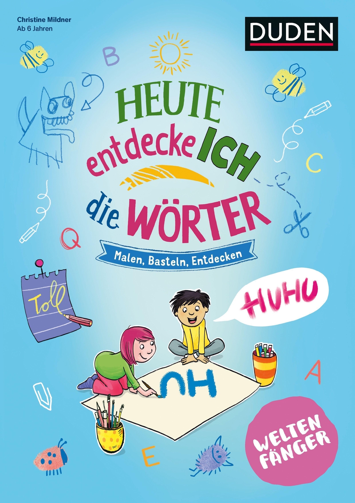 Thumbnail - Weltenfänger: Heute Entdecke Ich Die Wörter - Ab 6 Jahren Christine