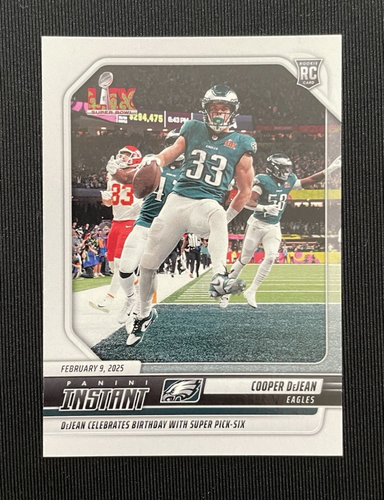 2024 2025 Panini Instant #287 COOPER DEJEAN SUPER BOWL LIX PICK SIX EAGLES RC