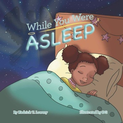 While You Were Asleep - Lowery, Kedrick T. - Good - See condition notes