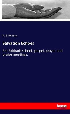 Salvation Echoes R. E. Hudson