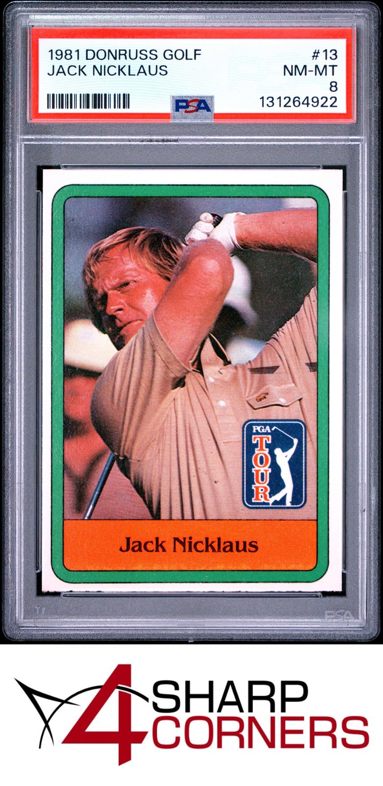 1981 DONRUSS GOLF #13 JACK NICKLAUS RC HOF PSA 8