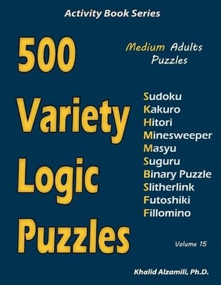 Khalid Alzamili 500 Variety Logic Puzzles (Taschenbuch) (US IMPORT)