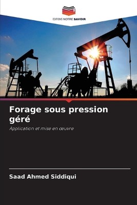 Forage sous pression gr by Saad Ahmed Siddiqui Paperback Book