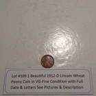 Lot #109 One Beautiful 1912-D Lincoln Wheat VG-F Full Date-Letters See Pictures