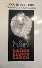 Movie Posters : the Paintings of Batiste Madalena Book Lon Chaney In Laugh Clown