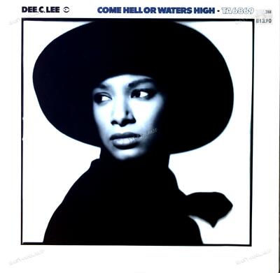 Dee.C.Lee - Come Hell Or Waters High Maxi 1986 (VG/VG) .