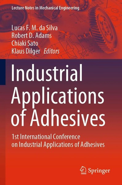 Lucas F. M. Da Silva (U. A.) | Industrial Applications Of Adhesives | Buch | Vii-image