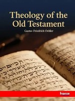 Theology Of The Old Testament Gustav Friedrich Oehler Taschenbuch Englisch 2025