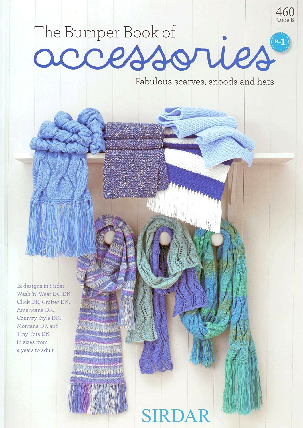 SIRDAR THE BUMPER BOOK OF ACCESSORIES No.1 Knitting Patterns Scarves/Hats/Snoods