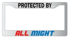 Protected By All Might Chrome License Plate Frame Auto My Hero Academia