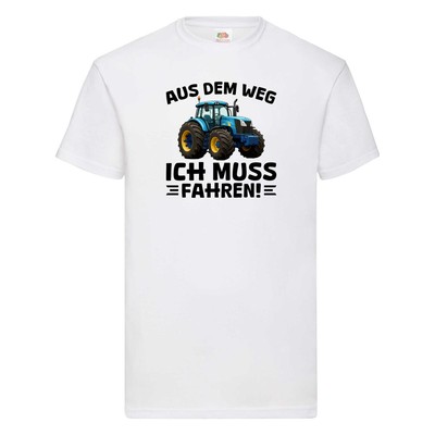 Aus dem weg ich mus fahren | Traktor | Schlepper v2 T-Shirt Weiß