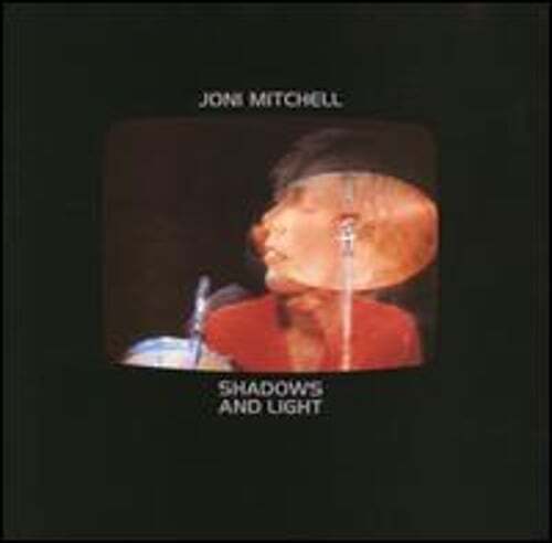Shadows and Light by Joni Mitchell: Used