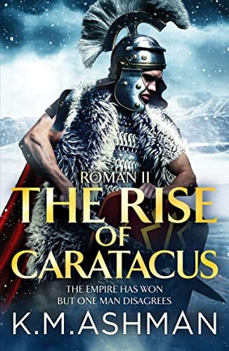 K.M. Ashman - Roman II The Rise of Caratacus *NEW* + FREE P&P - Image 6