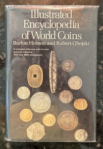 Illustrated Encyclopedia Of World Coins Book Burton Hobson and Robert Obojski