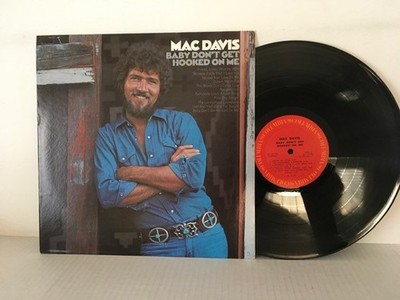 Mac Davis - Baby Don't Get Hooked On Me - Columbia Records STEREO (1972) 12'' LP