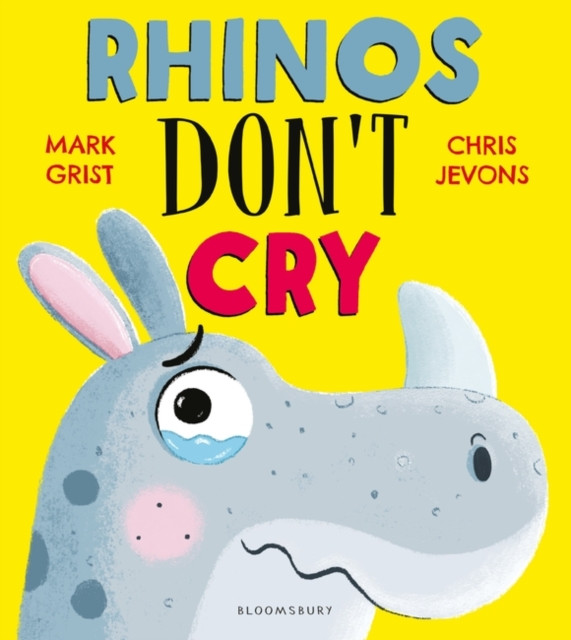 Rhinos Don't Cry by Mark Grist (Paperback Book)