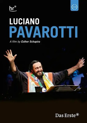 Luciano Pavarotti-A Film By Esther Schapira