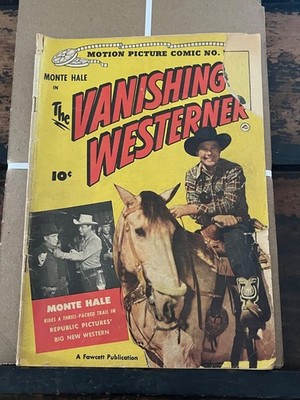 Fawcett Motion Picture Comic #101 1950 Vanishing Westerner Monte Hale