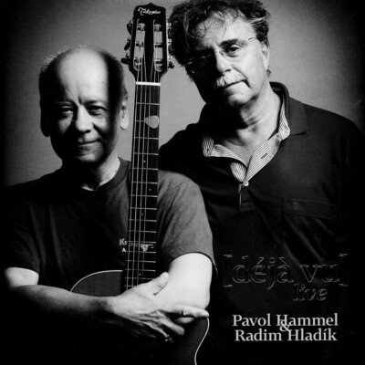 Pavol Hammel & Radim Hladik - Déjà Vu Live (Vinyl LP - 2007 - EU - Original)