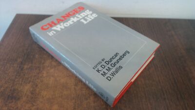 			Duncan *changes* In Working Life, DUNCAN, KD, Wiley Blackwell, 19		