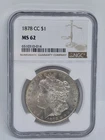 NGC Graded 1878 $1 Carson City Morgan Dollar MS62 Silver Coin S/N: 6510310-014