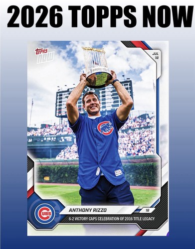 2026 Topps Now 465 Anthony Rizzo