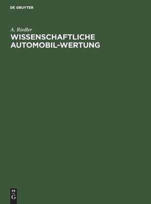 A Riedler Wissenschaftliche Automobil-Wertung (Gebundene Ausgabe) (US IMPORT)