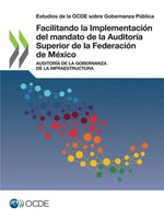 Oecd | Facilitando La ImplementacióN Del Mandato De La AuditoríA Superior De...