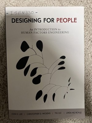 Designing for People: An Introduction to Human Factors Engineering By ...