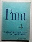 Print 4 A Quarterly Journal of the Graphic Arts March 1941