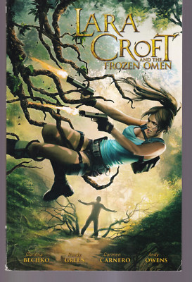 LAURA CROFT AND THE FROZEN OMEN By Corinna Bechko (2016 Trade Paperback){O10}