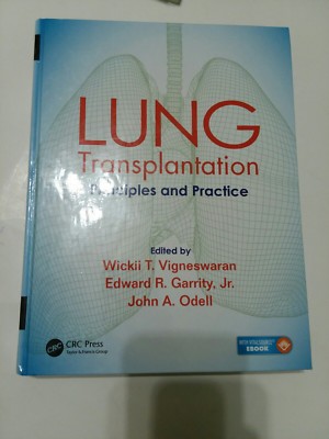 Lung Transplantation: Principles and Practice