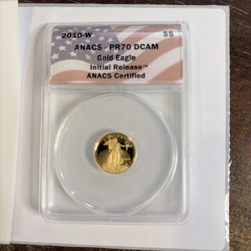 2010 W $5 Gold Eagle ANACS PR70 DCAM Initial Release BEAUTY 1/10 Oz - 054