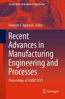 Recent Advances in Manufacturing Engineering And Processes Ramesh K. Agarwal