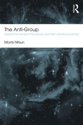 Morris Nitsun The Anti-Group (Taschenbuch)