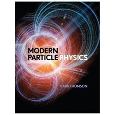 Modern Particle Physics by Mark Thomson