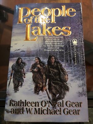PEOPLE OF THE LAKES BY KATHLEEN O'NEAL GEAR AND W. MICHAEL GEAR -SIGNED
