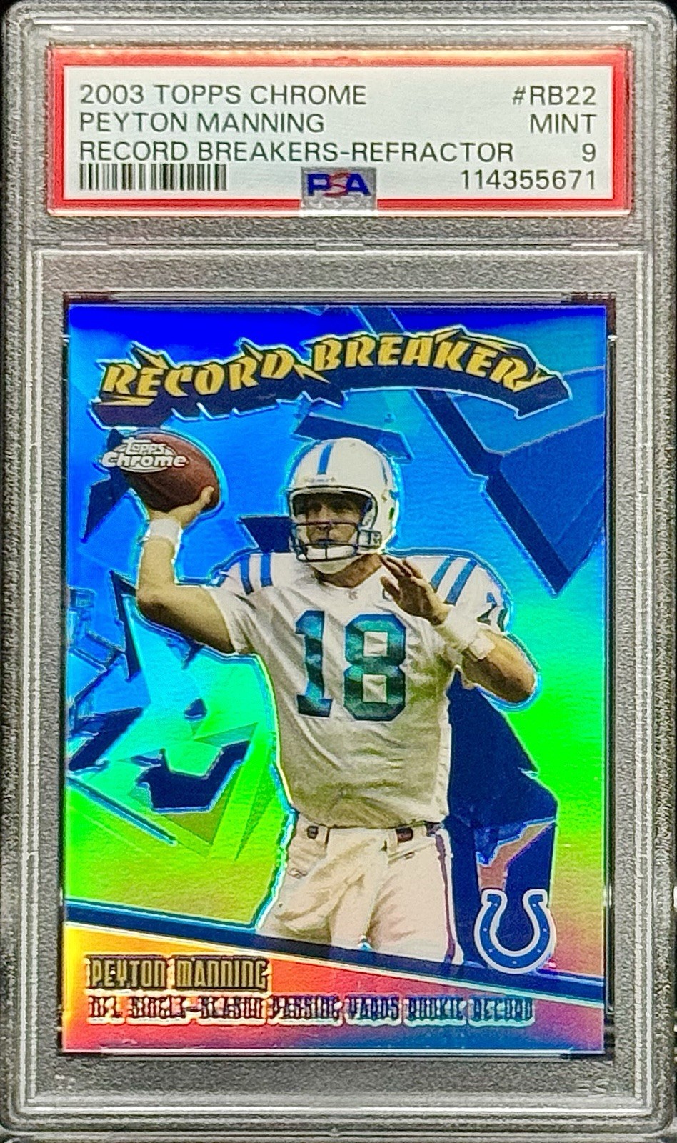 Peyton Manning PSA 9 - 2003 Topps Chrome #RB22 RECORD BREAKERS-REFRACTOR /100 view 4
