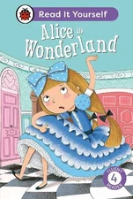 Alice in Wonderland: Read It Yourself - Level 4 Fluent R... by Ladybird Hardback