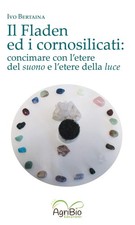 Ivo Bertaina Il fladen ed i cornosilicati. Concimare con l'etere del (Paperback)