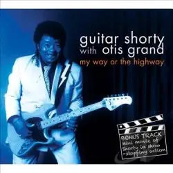 CD Guitar Shorty , The Otis Grand Blues Band My Way Or The Highway JSP Record